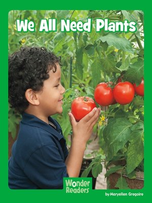 cover image of We All Need Plants